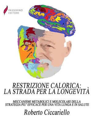 cover image of Restrizione calorica--la strada per la longevità